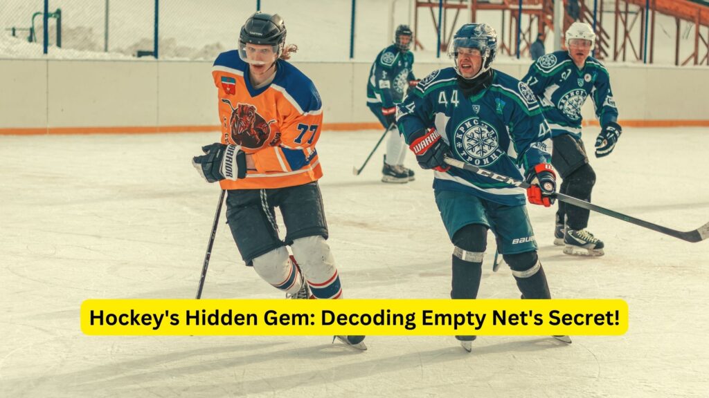 Hockey's Hidden Gem: Decoding Empty Net's Secret!