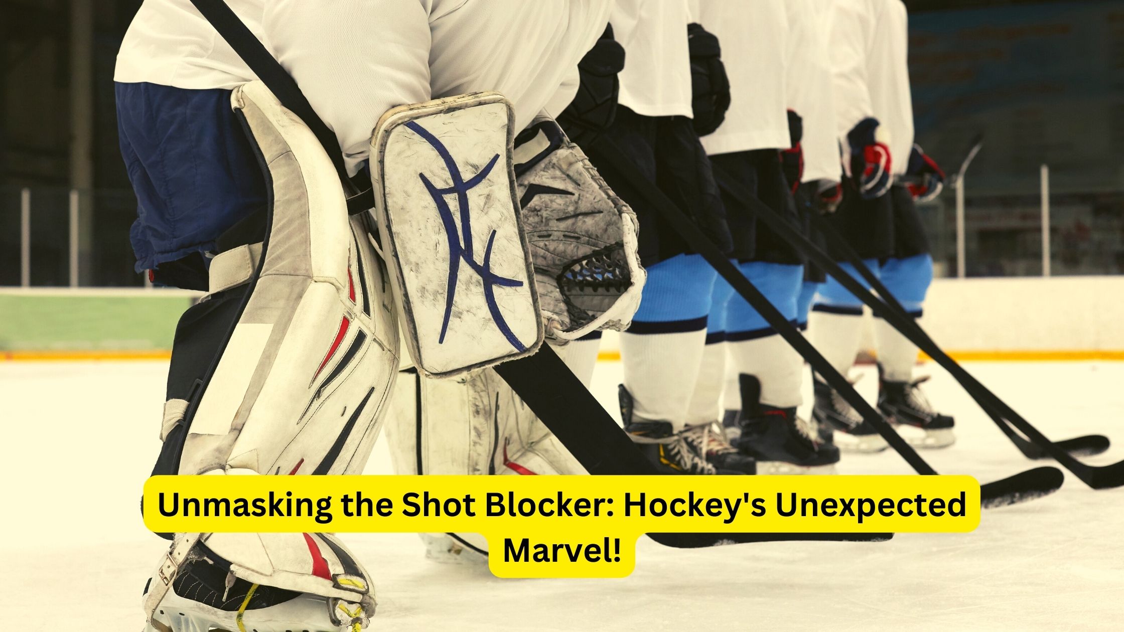Unmasking the Shot Blocker: Hockey's Unexpected Marvel!